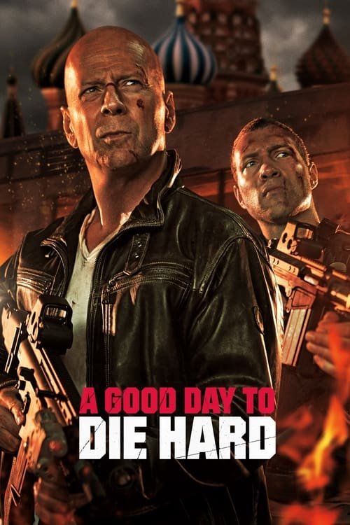 فيلم A Good Day to Die Hard 2013