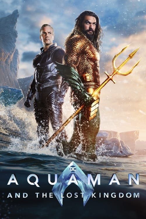 فيلم Aquaman and the Lost Kingdom 2023