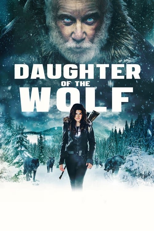فيلم Daughter of the Wolf 2019