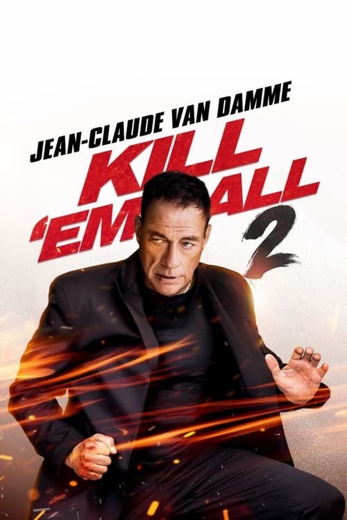 فيلم Kill ’em All 2 2024