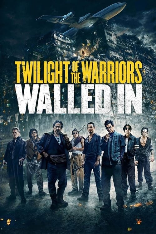 فيلم Twilight of the Warriors: Walled In 2024
