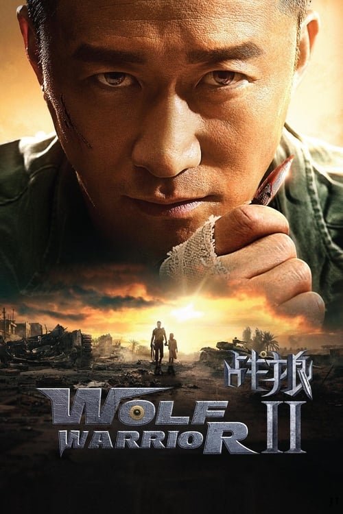 فيلم Wolf Warrior 2 2017