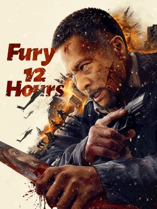 فيلم Fury 12 Hours 2024