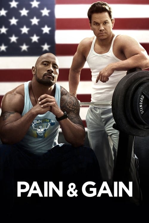 فيلم Pain & Gain 2013