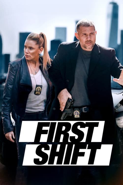 فيلم First Shift 2024