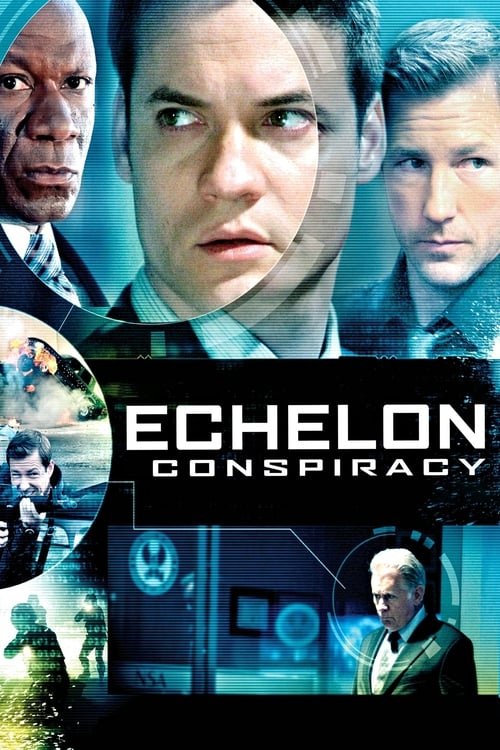 فيلم Echelon Conspiracy 2009