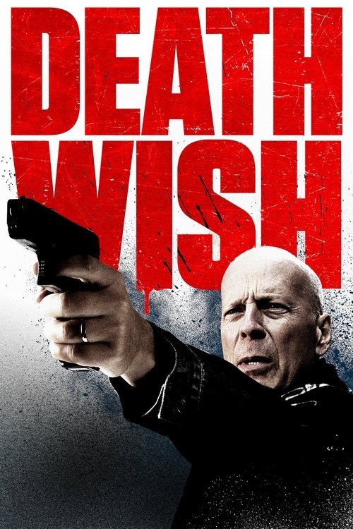 فيلم Death Wish 2018