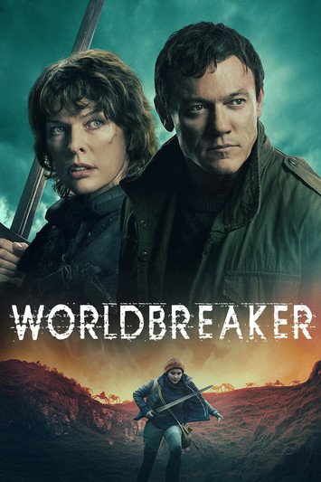 فيلم Worldbreaker 2025