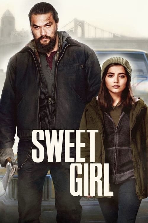 فيلم Sweet Girl 2021