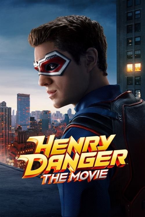 فيلم Henry Danger: The Movie 2025
