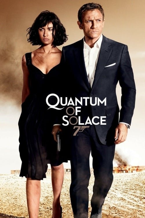 فيلم Quantum of Solace 2008