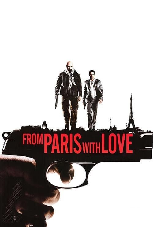 فيلم From Paris with Love 2010