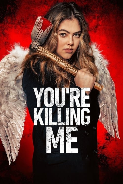 فيلم You’re Killing Me 2023