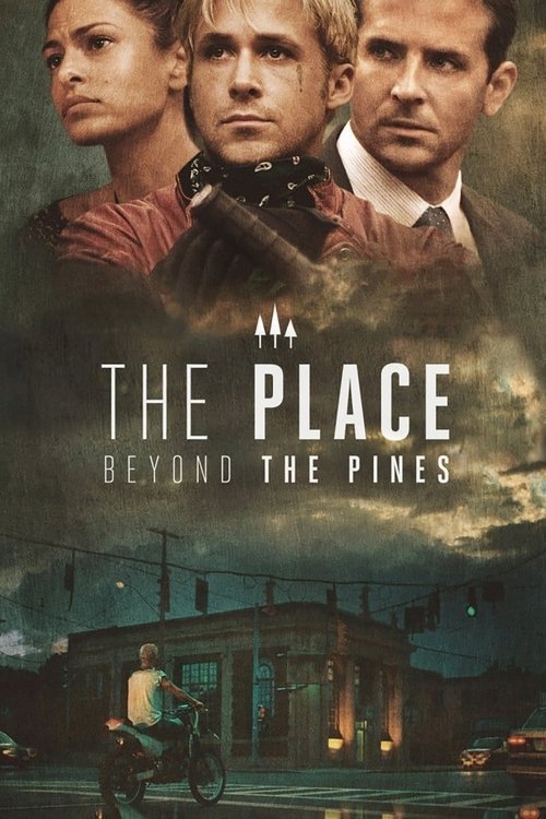 فيلم The Place Beyond the Pines 2013