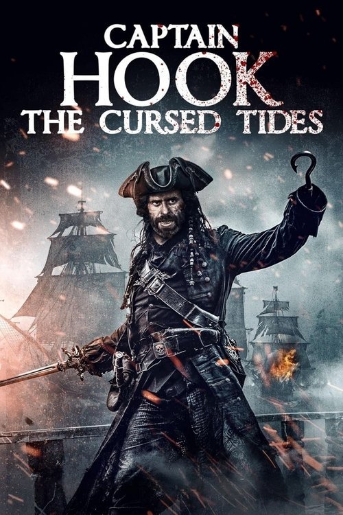 فيلم Captain Hook: The Cursed Tides 2025