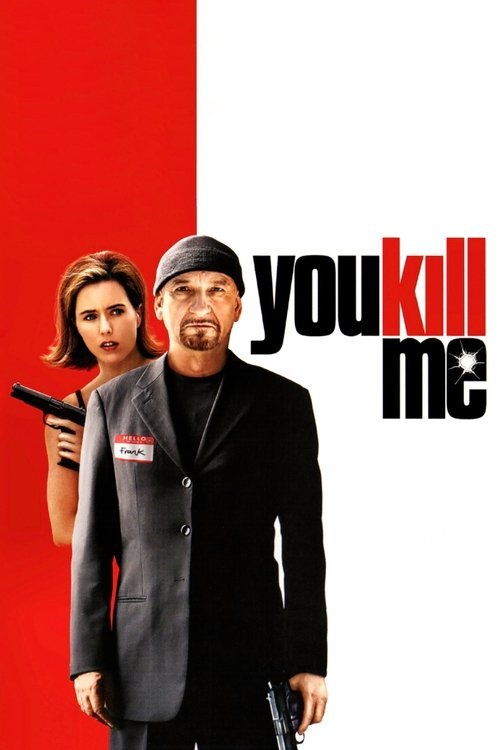 فيلم You Kill Me 2007